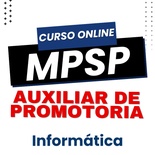 Auxiliar de Promotoria MPSP 2025 | Informática