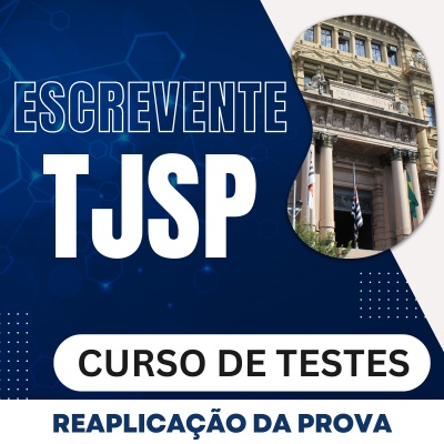 Concurso Escrevente TJ SP 2024 | Curso de Testes