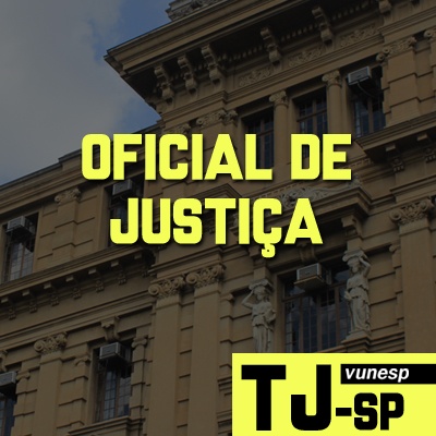 Concurso Oficial de Justiça TJ SP 2023 | Direito Administrativo