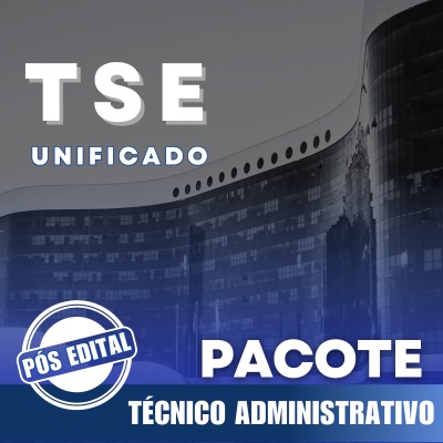 TSE Unificado 2024 | Técnico Judiciário – Área Administrativa |  Pós- Edital | PACOTE