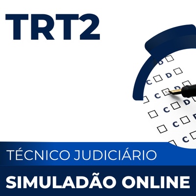 Concurso TRT2 Técnico Judiciário 2025 | Simulado Online