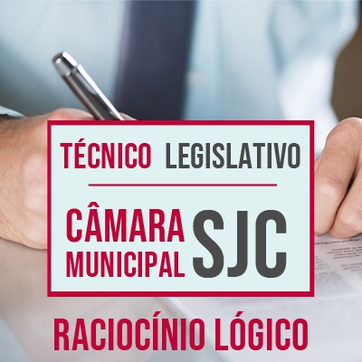 Concurso Técnico Legislativo da Câmara de São José | Vunesp 2022 - Raciocínio Lógico