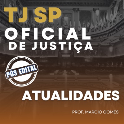 Concurso Oficial de Justiça TJ SP Capital 2024 | Atualidades e PCD