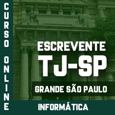 Concurso Escrevente TJ SP 2023 | Curso Online Informática