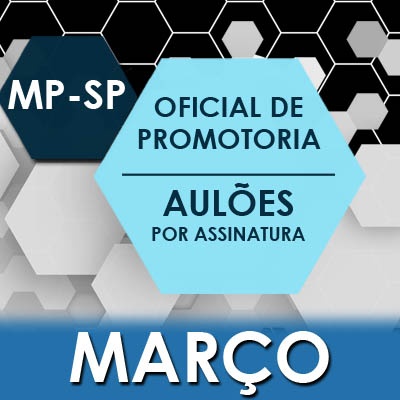 Assinatura de Aulões para Concurso MPSP Vunesp 2022 - Março