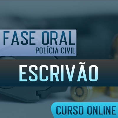 Concurso Polícia Civil SP 2023 Escrivão | Curso Fase Oral