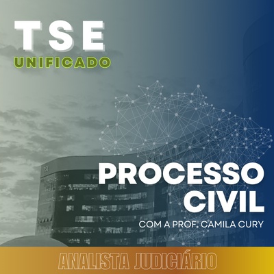 Concurso do TSE 2024 | Analista Judiciário - Área Judiciária - Direito Processual Civil