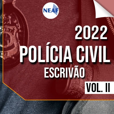 Apostila Polícia Civil 2022 | Escrivão Vol. II