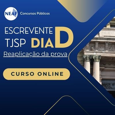 Concurso Escrevente TJ SP 2024 | Dia D Capital