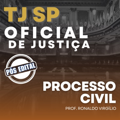 Concurso Oficial de Justiça TJ SP Capital 2024 | Direito Processual Civil