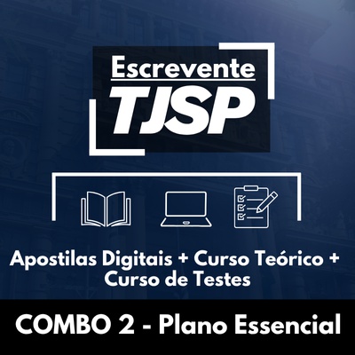 Concurso Escrevente TJSP 2025 | Combo 2 - Plano Essencial