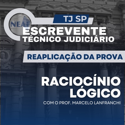 Curso Online para Escrevente TJSP 2024 | Raciocínio Lógico
