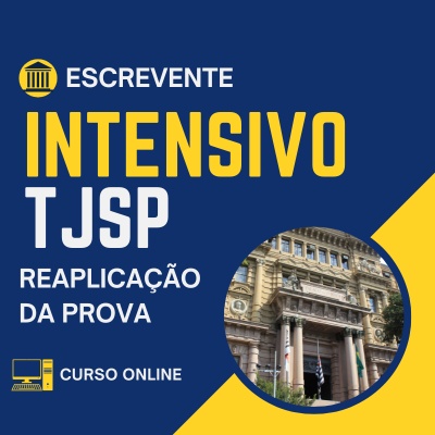 Concurso Escrevente TJ SP 2024 | Curso Intensivo Pós-edital