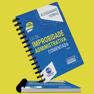 Livro - Improbidade Administrativa Comentada | Lei 8.429/92 Atualizada
