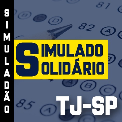 Concurso Escrevente TJ SP 2023 | Simulado Solidário