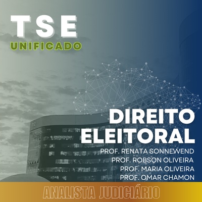 Concurso do TSE 2024 | Analista Judiciário - Área Judiciária - Direito Eleitoral