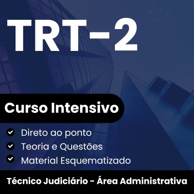 Concurso TRT2 Técnico Judiciário 2025 | Curso Intensivo