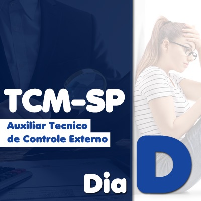 TCM SP | Auxiliar Técnico de Controle Externo Vunesp 2023 | Dia D
