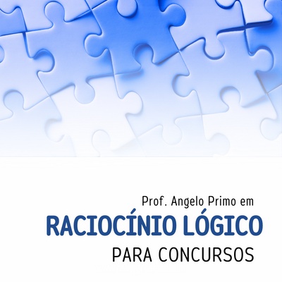Raciocínio Lógico para Concursos Públicos