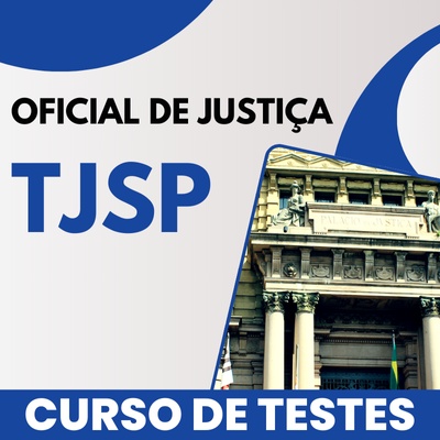 Concurso Oficial de Justiça TJ SP Capital 2024 | Curso de Testes