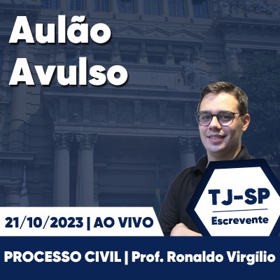 Aulões Escrevente TJ SP 2023 | Outubro - Direito Processual Civil