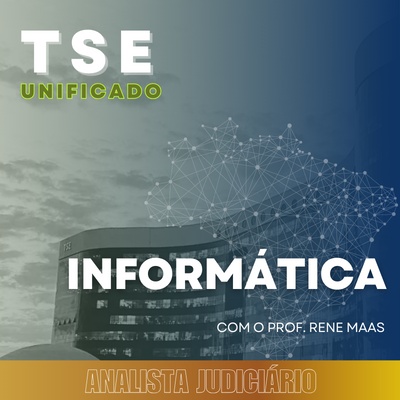 Concurso do TSE 2024 | Analista Judiciário - Área Judiciária - Informática