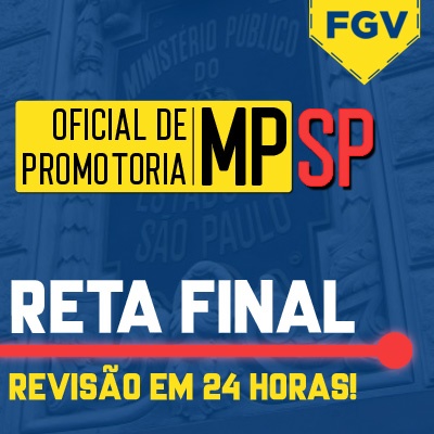 Revisão de Reta Final para Oficial de Promotoria MPSP 2023