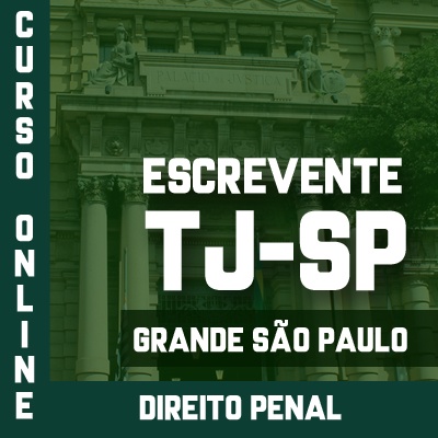 Concurso Escrevente TJ SP 2023 | Curso Online Direito Penal