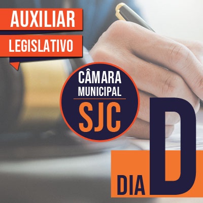 Concurso Auxiliar Legislativo da Câmara de SJC Vunesp 2022 | Dia D