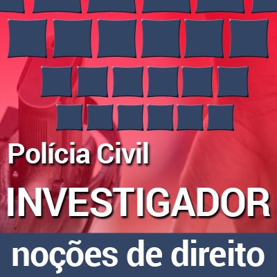 Concurso Polícia Civil SP 2022 Investigador | Curso Online Noções de Direito