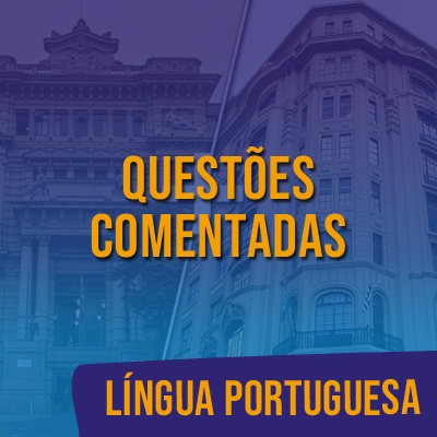 Questões Comentadas para TJSP e MPSP Concurso Vunesp 2021 | Língua Portuguesa
