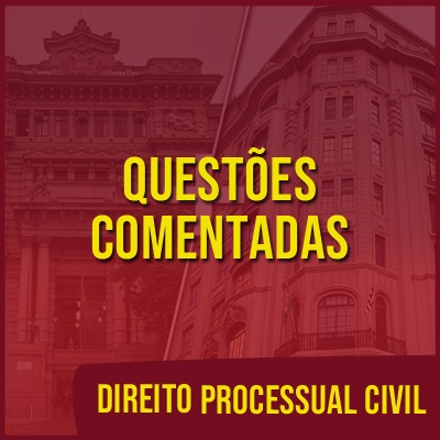 Questões Comentadas para TJSP e MPSP Concurso Vunesp 2021 | Direito Processual Civil