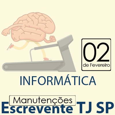 TJ SP Escrevente - Manutenção VUNESP Informática
