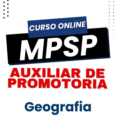 Auxiliar de Promotoria MPSP 2025 | Geografia
