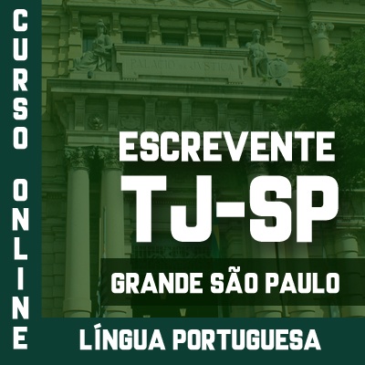 Concurso Escrevente TJ SP 2023 | Curso Online Língua Portuguesa
