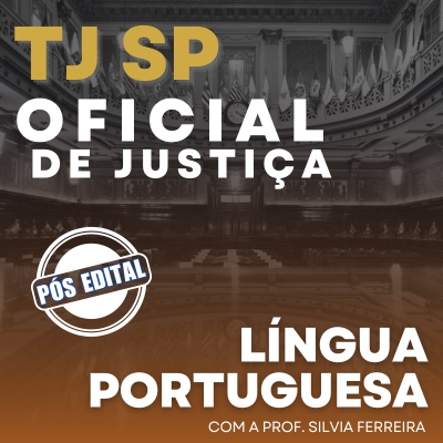 Concurso Oficial de Justiça TJ SP Capital 2024 | Língua Portuguesa