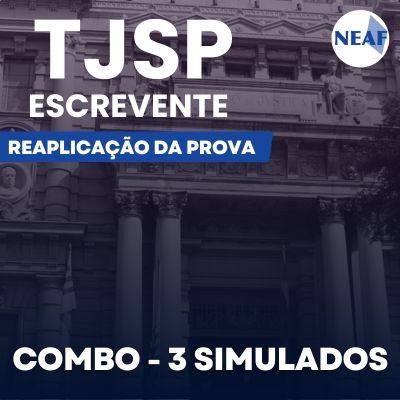 Concurso Escrevente TJ SP 2024 | Combo 03 Simulados Online