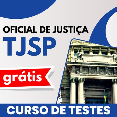 Concurso Oficial de Justiça TJ SP 2024 | Degustação do Curso de Testes
