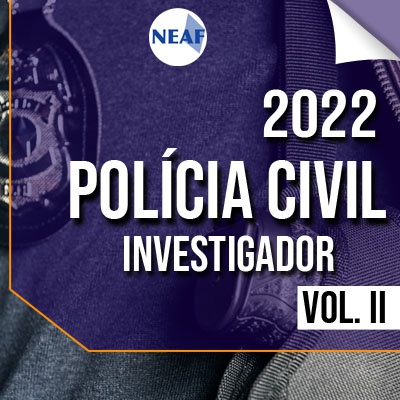 Apostila Polícia Civil 2022 | Investigador Vol. II