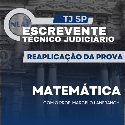 Curso Online para Escrevente TJSP 2024 | Matemática