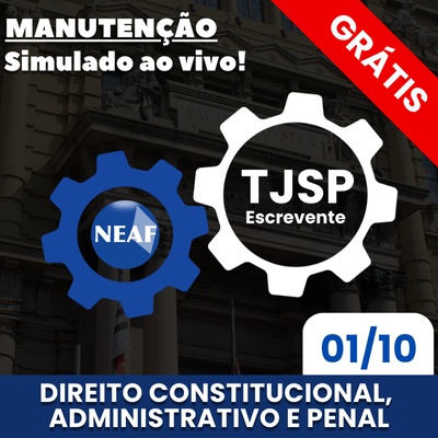 Concurso Escrevente TJSP 2025 | Manutenção 01/10