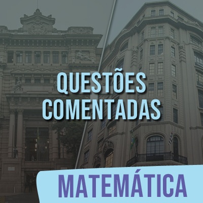 Questões Comentadas para TJSP e MPSP Concurso Vunesp 2021 | Matemática