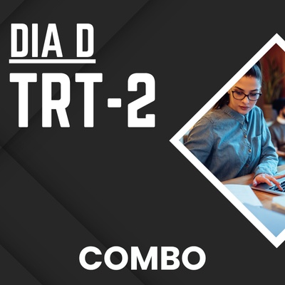 Concurso TRT2 Analista e Técnico 2025 | Curso Dia D