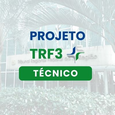 Concurso Técnico Judiciário TRF3 2026 | Curso Online