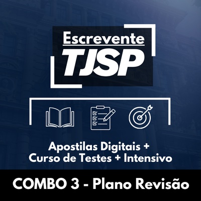 Concurso Escrevente TJSP 2025 | Combo 3 - Plano Revisão