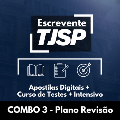 Concurso Escrevente TJSP 2025 | Combo 3 - Plano Revisão