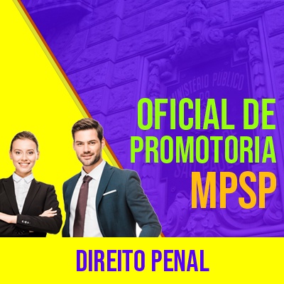 MPSP Oficial de Promotoria Concurso 2021 Vunesp | Direito Penal