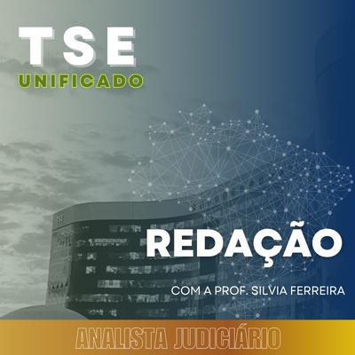 Concurso do TSE 2024 | Analista Judiciário - Área Judiciária - Redação