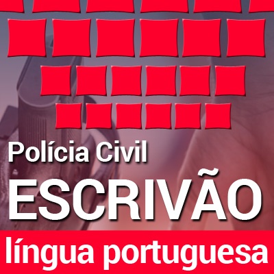 Concurso Polícia Civil SP 2022 Escrivão | Curso Online Língua Portuguesa