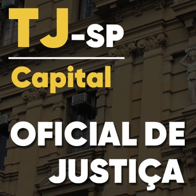Concurso Oficial de Justiça TJ SP Capital 2024 | Lista de Interesse